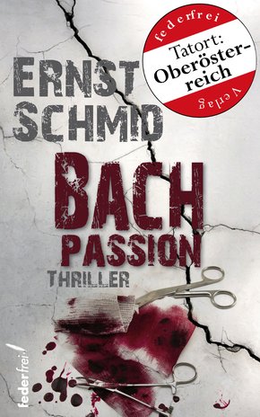 Bachpassion: Thriller (eBook, ePUB)