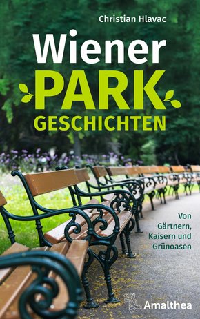 Wiener Parkgeschichten (eBook, ePUB)