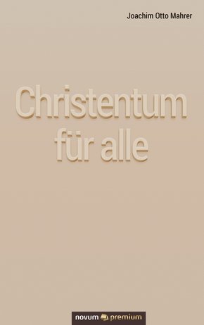 Christentum für alle (eBook, ePUB)