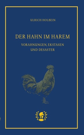 Der Hahn im Harem