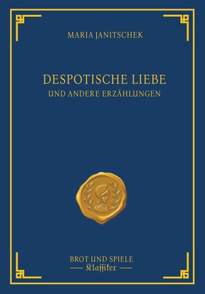 Despotische Liebe