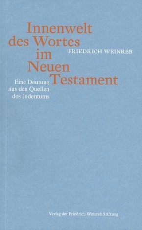 Innenwelt des Wortes im Neuen Testament