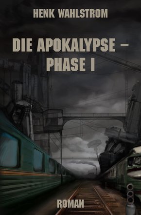 Die Apokalypse - Phase I (eBook, ePUB)