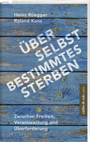 Über selbstbestimmtes Sterben