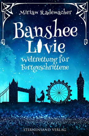 Banshee Livie: Weltrettung für Fortgeschrittene (eBook, ePUB)