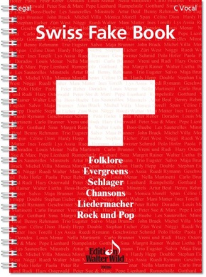 Swiss Fake Book - 100 bekannte Melodien