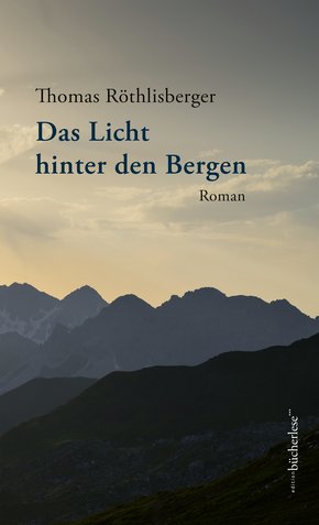 Das Licht hinter den Bergen (eBook, ePUB)