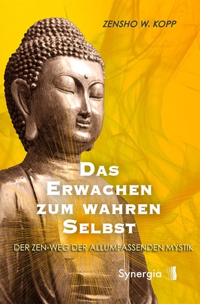 Das Erwachen zum wahren Selbst