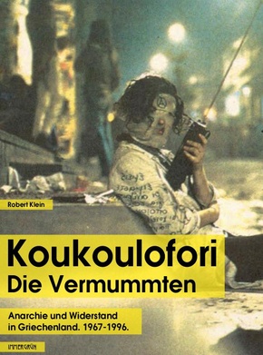 Koukoulofori - Die Vermummten