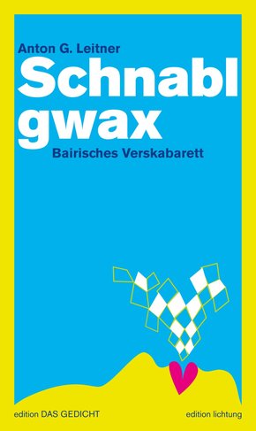 Schnablgwax (eBook, ePUB)