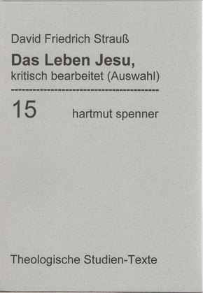 Das Leben Jesu, kritisch bearbeitet. (Bd 15)