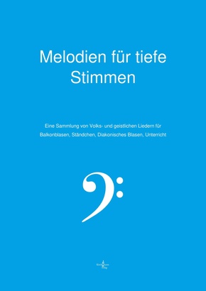 Melodien für tiefe Stimmen - Blasinstrumente