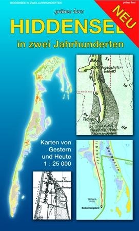Hiddensee in zwei Jahrhunderten 1 : 25 000