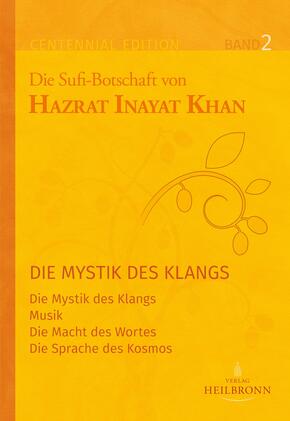 Die Sufi-Botschaften von Hazrat Inayat Khan - Bd.2