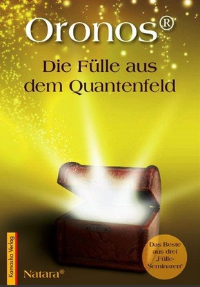 Oronos® Die Fülle aus dem Quantenfeld