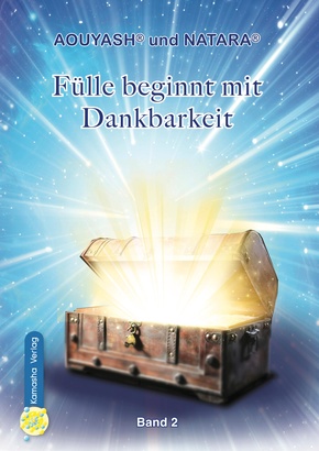 Fülle beginnt mit Dankbarkeit Band 2
