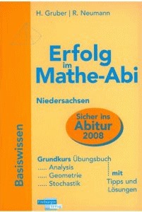 Erfolg im Mathe-Abi 2008 - Niedersachsen, Basiswissen