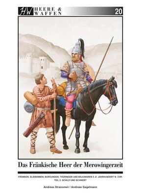 Das fränkische Heer der Merowingerzeit - Tl.2