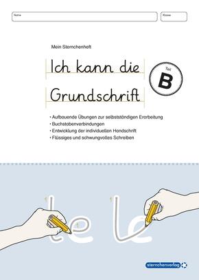 Ich kann die Grundschrift Teil B - Übungsheft