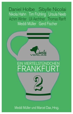 Ein Viertelstündchen Frankfurt - Band 2 (eBook, ePUB)