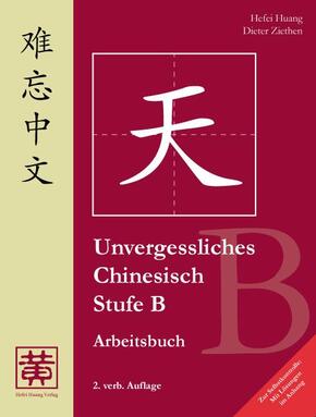 Unvergessliches Chinesisch, Stufe B
