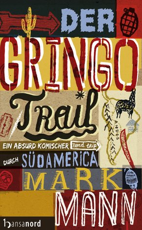 Der Gringo Trail (eBook, ePUB)