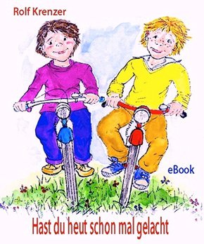 Hast du heut schon mal gelacht? (eBook, PDF)