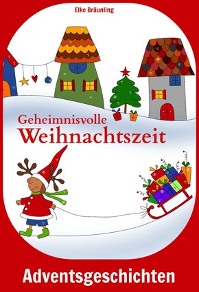 Geheimnisvolle Weihnachtszeit (eBook, PDF)