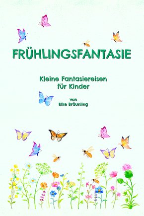 Frühlingsfantasie (eBook, PDF)