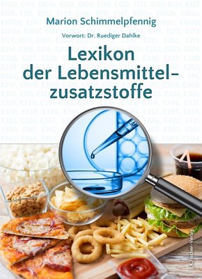 Lexikon der Lebensmittelzusatzstoffe (eBook, ePUB)