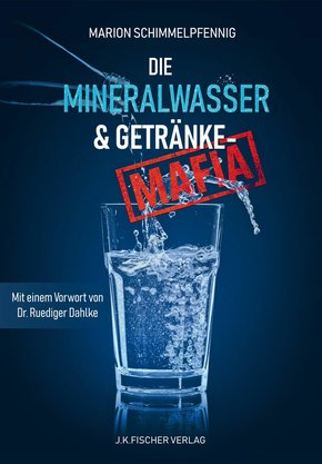 Die Mineralwasser- & Getränke-Mafia (eBook, ePUB)