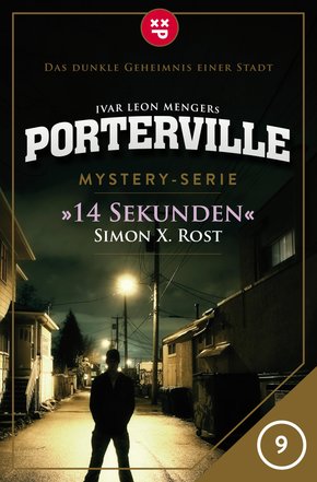 Porterville - Folge 09: 14 Sekunden (eBook, ePUB)