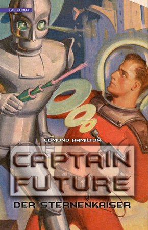 Captain Future 1: Der Sternenkaiser (eBook, ePUB)