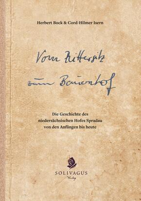 Vom Rittersitz zum Bauernhof