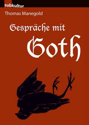 Gespräche mit Goth (eBook, ePUB)