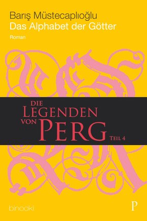 Die Legenden von Perg 4 - Das Alphabet der Götter (eBook, ePUB)