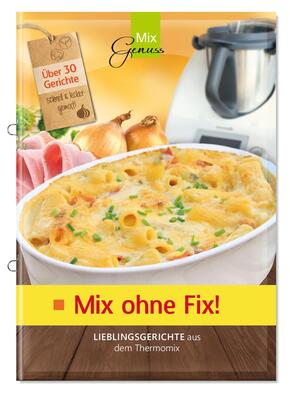 Mix ohne Fix! - Bd.1