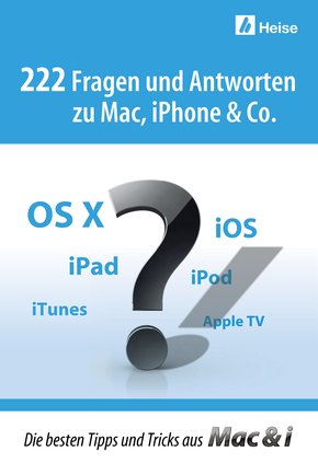 222 Fragen und Antworten zu Mac, iPhone & Co. (eBook, ePUB)