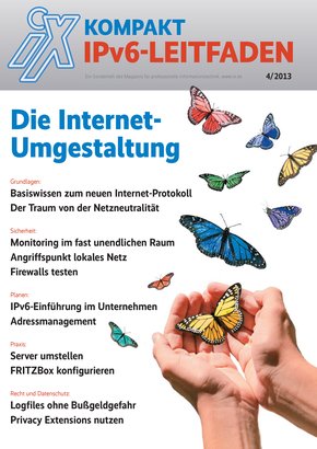 iX kompakt 4/2013 - IPv6-Leitfaden (eBook, PDF)