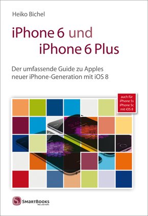 iPhone 6 und iPhone 6 Plus (eBook, ePUB)