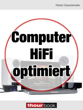 Computer-HiFi optimiert (eBook, ePUB)