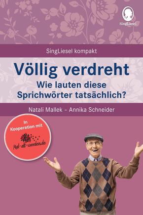 Völlig verdreht.Wie lauten diese Sprichwörter tatsächlich? Spiele und Beschäftigungen für Senioren. Auch mit Demenz. Rat