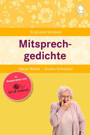 Mitsprechgedichte. Gedächtnistraining und Beschäftigungen für Senioren. Auch mit Demenz.