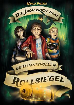 Die Jagd nach dem geheimnisvollen Rollsiegel - Jugendbuch ab 12 Jahren für Jungen und Mädchen
