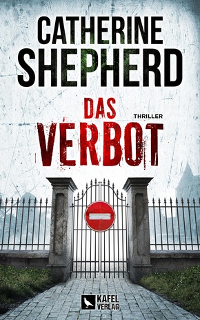 Das Verbot: Thriller