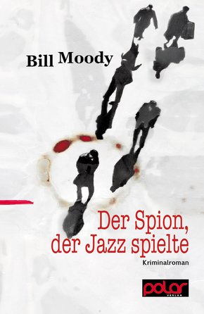 Der Spion, der Jazz spielte (eBook, ePUB)