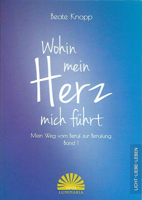 Wohin mein Herz mich führt