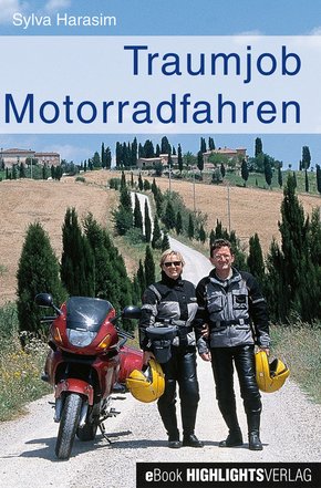 Traumjob Motorradfahren (eBook, ePUB)