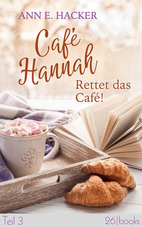Café Hannah - Teil 3 (eBook, ePUB)