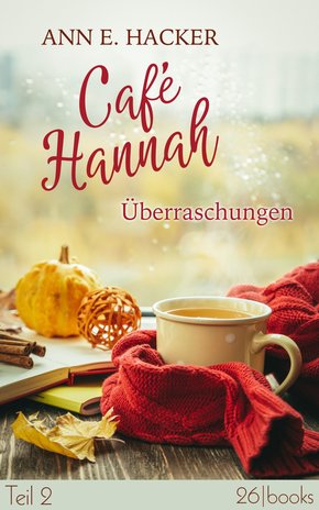 Café Hannah -Teil 2 (eBook, ePUB)